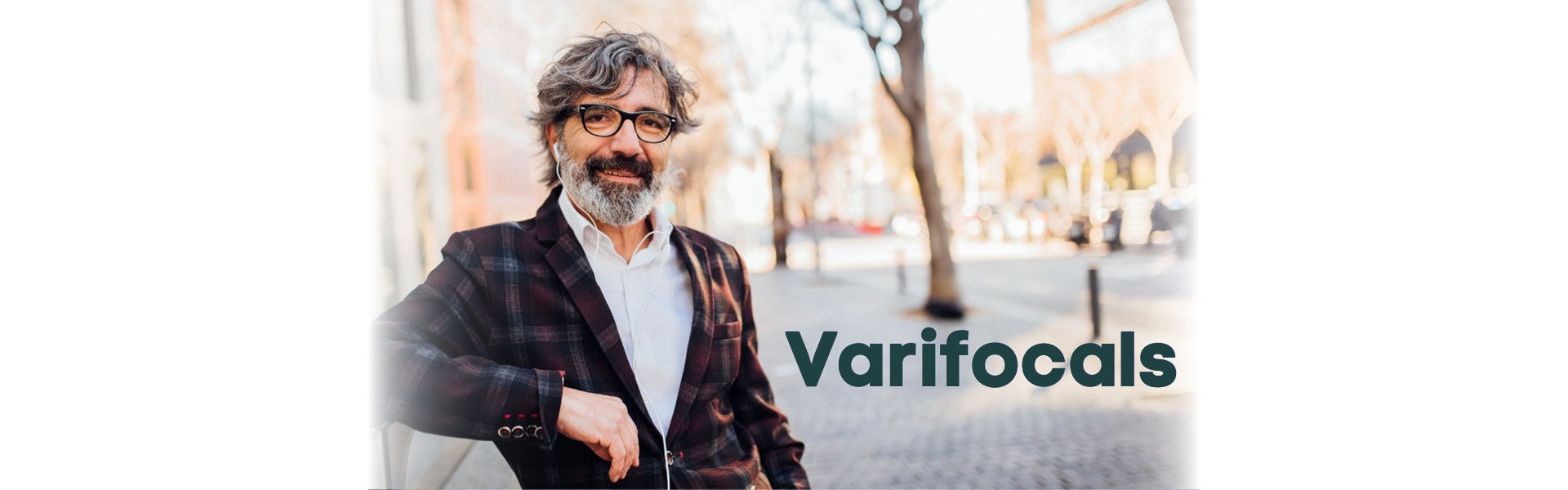 man wearing Varifocal Lenses